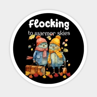 Flocking to Warmer Skies | Fall Tshirt Magnet